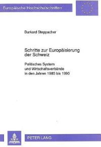 Book Cover for Schritte Zur Europaisierung Der Schweiz by Burkard Steppacher