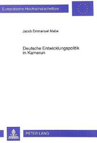 Book Cover for Deutsche Entwicklungspolitik in Kamerun by Jacob Emmanuel Mabe