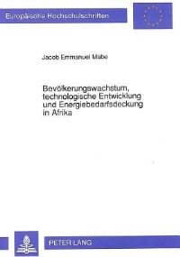 Book Cover for Bevolkerungswachstum, Technologische Entwicklung Und Energiebedarfsdeckung in Afrika by Jacob Emmanuel Mabe