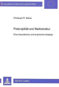 Book Cover for Preisrigiditat Und Marktstruktur by Christoph R Weiss