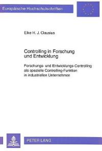 Book Cover for Controlling in Forschung Und Entwicklung by Eike H.J Clausius