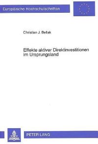 Book Cover for Effekte Aktiver Direktinvestitionen Im Ursprungsland by Christian J Bellak