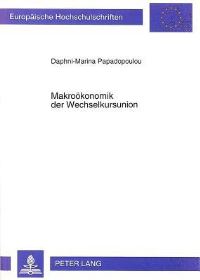 Book Cover for Makrookonomik Der Wechselkursunion by DaphniMarina Papadopoulou