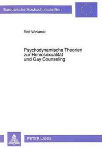 Book Cover for Psychodynamische Theorien Zur Homosexualitat Und Gay Counseling by Rolf Winiarski