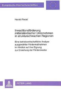 Book Cover for Investitionsforderung Mittelstandischer Unternehmen in Strukturschwachen Regionen by Harald Riedel