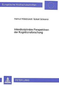 Book Cover for Interdisziplinare Perspektiven Der Kognitionsforschung by Eckart Scheerer, Helmut Hildebrandt