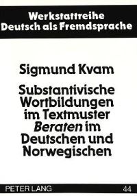 Book Cover for Substantivische Wortbildungen Im Textmuster Beraten Im Deutschen Und Norwegischen by Sigmund Kvam