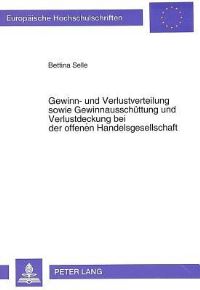 Book Cover for Gewinn- Und Verlustverteilung Sowie Gewinnausschuttung Und Verlustdeckung Bei Der Offenen Handelsgesellschaft by Bettina Selle