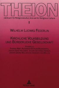 Book Cover for Kirchliche Volksbildung Und Burgerliche Gesellschaft by WilhelmLudwig Federlin