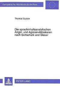 Book Cover for Die Sprachinhaltsanalytischen Angst- Und Agressivitatsskalen Nach Gottschalk Und Gleser by Thomas Suslow