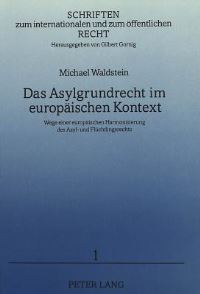 Book Cover for Das Asylgrundrecht Im Europaischen Kontext by Michael Waldstein