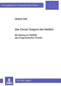 Book Cover for Der Choral Gregors Des Großen by Dietmar Gräf