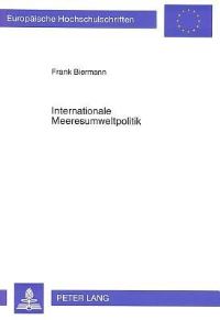 Book Cover for Internationale Meeresumweltpolitik by Frank Biermann