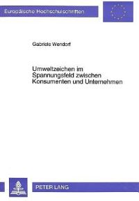 Book Cover for Umweltzeichen Im Spannungsfeld Zwischen Konsumenten Und Unternehmen by Gabriele Wendorf