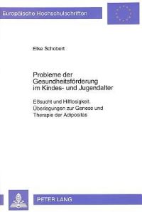 Book Cover for Probleme Der Gesundheitsforderung Im Kindes- Und Jugendalter by Elke Schobert