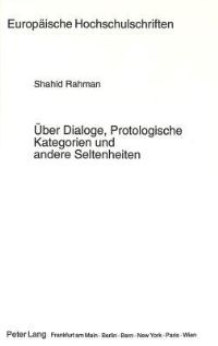 Book Cover for Uber Dialoge, Protologische Kategorien Und Andere Seltenheiten by Shahid Rahman
