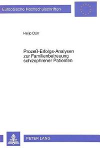 Book Cover for Prozeß-Erfolgs-Analysen Zur Familienbetreuung Schizophrener Patienten by Heijo Dürr