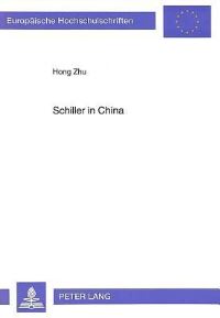 Book Cover for Schiller in China by Hong Zhu