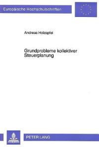 Book Cover for Grundprobleme Kollektiver Steuerplanung by Andreas Holzapfel