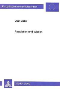 Book Cover for Regulation Und Wissen by Urban Weber