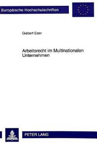 Book Cover for Arbeitsrecht Im Multinationalen Unternehmen by Gisbert Eser