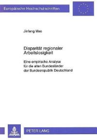 Book Cover for Disparitat Regionaler Arbeitslosigkeit by Jinfang Mao