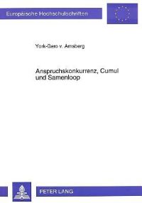 Book Cover for Anspruchskonkurrenz, Cumul Und Samenloop by YorkGero v Amsberg