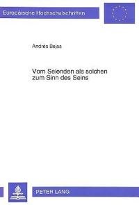 Book Cover for Vom Seienden Als Solchen Zum Sinn Des Seins by Andrés Bejas