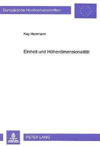 Book Cover for Einheit Und Hoherdimensionalitat by Kay Herrmann