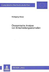 Book Cover for Okonomische Analyse Von Entscheidungsanomalien by Wolfgang Klose