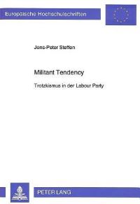 Book Cover for Militant Tendency by JensPeter Steffen