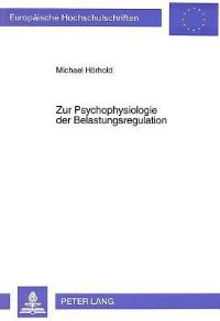 Book Cover for Zur Psychophysiologie Der Belastungsregulation by Michael Hörhold