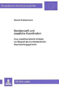 Book Cover for Marktprozeß Und Staatliche Koordination by Gerold Dubbermann
