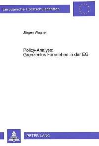 Book Cover for Policy-Analyse: Grenzenlos Fernsehen in Der EG by Jürgen Wagner