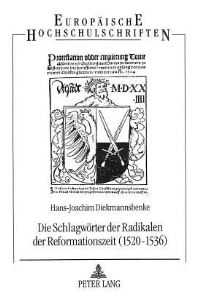 Book Cover for Die Schlagworter Der Radikalen Der Reformationszeit (1520-1536) by HansJoachim Diekmannshenke