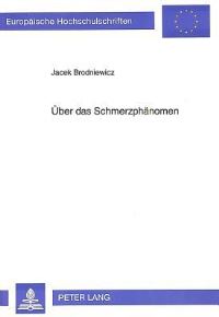 Book Cover for Uber Das Schmerzphanomen by Jacek Brodniewicz