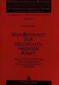 Book Cover for Vom Bockmist Zur Geschichtsmaßigen Kraft by Jouko Jokisalo