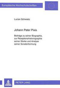 Book Cover for Johann Peter Pixis by Lucian Schiwietz