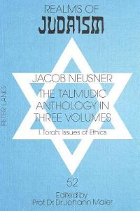 Book Cover for The Talmudic Anthology in Three Volumes by Jacob Neusner
