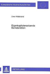Book Cover for Eigenkapitalersetzende Bankdarlehen by Uwe Hildebrand