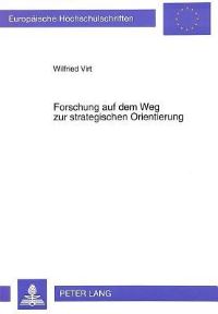 Book Cover for Forschung Auf Dem Weg Zur Strategischen Orientierung by Wilfried Virt