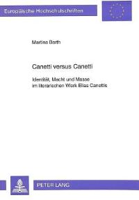 Book Cover for Canetti Versus Canetti by Martina Barth