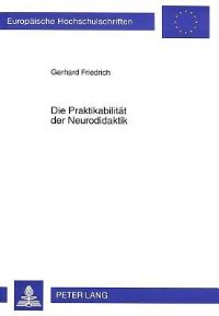 Book Cover for Die Praktikabilitat Der Neurodidaktik by Gerhard Friedrich