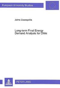 Book Cover for Long-Term Final Energy Demand Analysis for Chile by Jaime Zuazagoitia