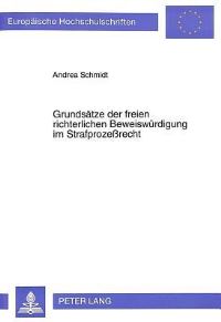 Book Cover for Grundsatze Der Freien Richterlichen Beweiswurdigung Im Strafprozeßrecht by Andrea Schmidt