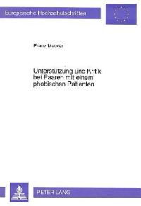 Book Cover for Unterstutzung Und Kritik Bei Paaren Mit Einem Phobischen Patienten by Franz Maurer