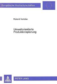 Book Cover for Umweltorientierte Produktionsplanung by Roland Ventzke