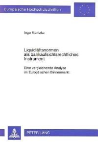 Book Cover for Liquiditatsnormen Als Bankaufsichtsrechtliches Instrument by Ingo Mantzke