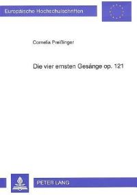 Book Cover for Die Vier Ernsten Gesange Op. 121 by Cornelia Preißinger