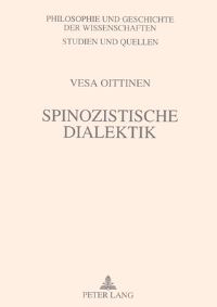 Book Cover for Spinozistische Dialektik by Vesa Oittinen